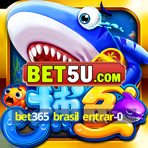 bet365 brasil entrar